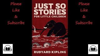 Just so stories by Rudyard Kipling read by David Davis full audiobook.