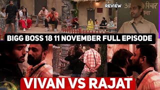 Rajat Vs Vivan? Rajat ने Rule Break किया तो बोला! खुदसे हुआ तो? Nomination Fair? BB18 11 Nov FullEpi