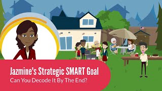 Example of a SMART Goal: Can you identify each step?