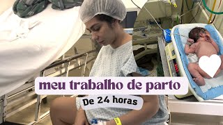 FIQUEI 24 HORAS EM TRABALHO DE PARTO