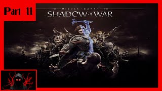 The Darth Maul Treatment - Middle Earth: Shadow of War pt 11