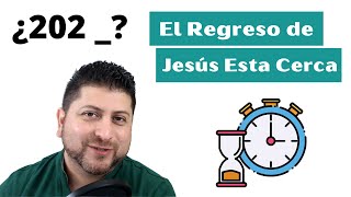 La Venida de Jesús Esta Cerca | Es Más Pronto de lo Que Te Imaginas