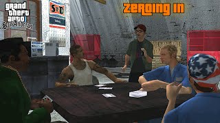 GTA: San Andreas - Zeroing In