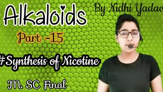 Alkaloids (part-15) /Synthesis of Nicotine/Spath & Bretschneider synthesis /Craig's Synthesis