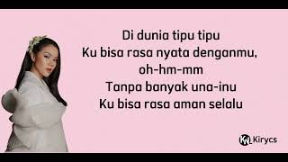 Dunia Tipu-tipu - Yura Yunita || Lirik Lagu