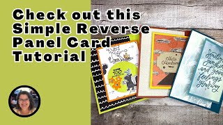 Reverse! Reverse! Check out this Simple Reverse Panel Card Tutorial