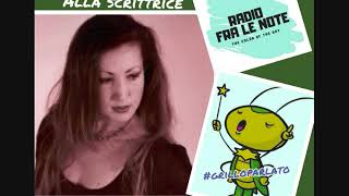 Intervista alla Scrittrice Elisabetta Violani - #Grilloparlato - Radio Fra Le Note