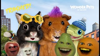 Annoying Orange - Wonder Pets in the City Trailer TRASHED!