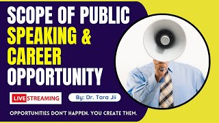 Free "Public Speaking & Personality Development Training" By: Dr. Tara Jii | Tara Jii Online Class