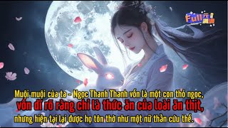 Muội Muội ta là một con Thỏ Ngọc rõ ràng chỉ là thức ăn CHo kẻ mạnh nhưng lại Trở thành THẦN NỮ