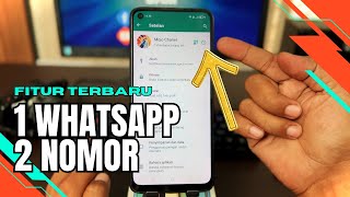 Fitur Baru 1 WhatsApp 2 Nomor