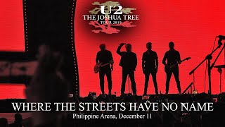 U2 Where The Streets Have No Name Live Philippine Arena December 11 (Multicam) Joshua Tree Tour 2019