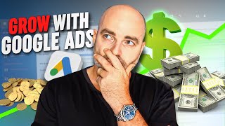 Grow with Google Ads 🤑