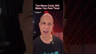 Too Many Carbs Will Make You Feel Tired!  Dr. Mandell