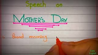 Easy Speech on Mother's Day || Speech for Mothers || Few lines for Mothers on Mother's Day