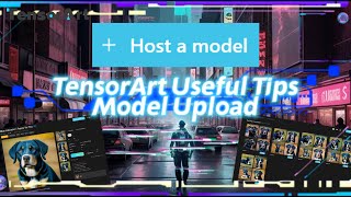 How to upload & use your LoRA? | Model Upload Tutorial｜TensorArt Useful Tips✨