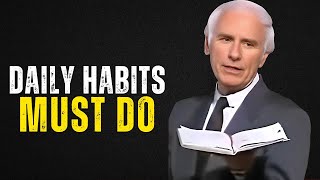 Daily Habits To Do | The Best Motivational Speech Compilation Jim Rohn