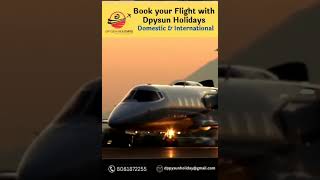 Domestic / International flight booking | flight booking | flight ticket | #dpysunholidays