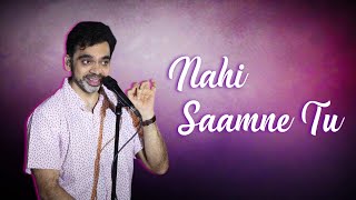 Nahi Saamne Tu | Rahul Deshpande | The Rahul Deshpande Collective