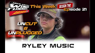 RYLEY MUSIC UNCUT & UNPLUGGED