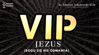 VIP Jezus (Bogu się nie odmawia) [ks. Mariusz Sokołowski SChr] Melbourne, AUSTRALIA