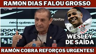 Corinthians em Alerta  Ramón Cobra Reforços Urgentes e Usa Talles como Exemplo. Wesley de saída !