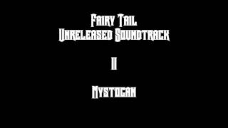 Fairy Tail Unreleased Soundtrack - Mystogan [REDONE]