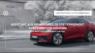 Assistance au stationnement avec fonction mémoire | Park Assist Plus I Tutoriel I Volkswagen