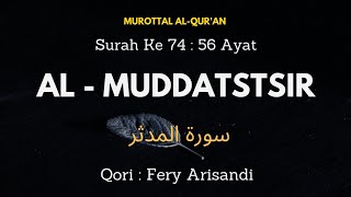 Surat Al Muddassir - Fery Arisandi