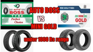 Auto boss vs Mini Gold bike tyre // best tyre under 1000 range // Bike tyre review in hindi