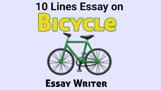 Bicycle || 10 Lines Essay on Bicycle 🚲 || Short Essay on Bicycle || English Essay