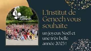 L'Institut de Genech vous souhaite un joyeux Noël et une très belle année 2023