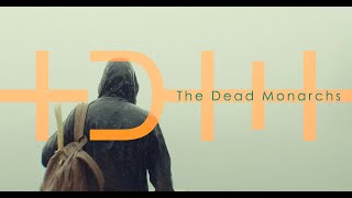 THE DEAD MONARCHS - DIGITAL BATH