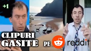 Clipuri gasite pe Reddit