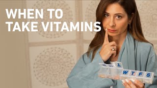 When is the best time to take supplements (Vitamins, minerals & probiotics)