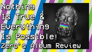 Enter Shikari "Nothing Is True & Everything Is Possible" | Zero's Album Review