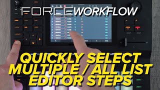 Akai Force Tutorial: Quickly Select Multiple / All Events in the List Editor