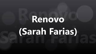 Renovo (Legendado) * Sarah Farias*