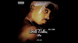 STILL BALLIN' DRILL REMIX - 2PAC (Prod. Z3N0)