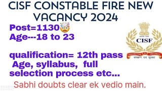 CISF Constable Fire new vacancy 2024. Age,Syllabus. 12th pass post 1130🤯. #viralvideo #cisf