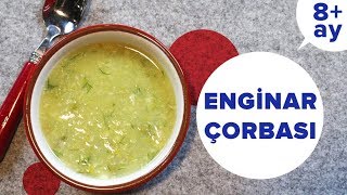 Enginar Çorbası | Soğuk Yaz Çorbası | Bebek Yemekleri (8 Ay +)