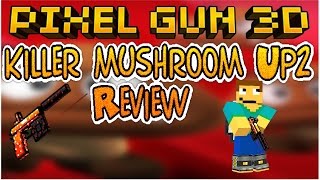 Pixel Gun 3D: Most OP Backup Weapon? Killer Mushroom Up2 (Review/Gameplay)