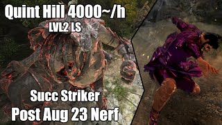 BDO Quint Hill ~4000/h LVL2 LS 303K Succ Striker Post Aug 23rd Nerfs