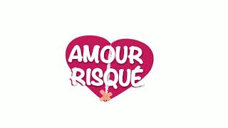 Amour Risqué Spot 1