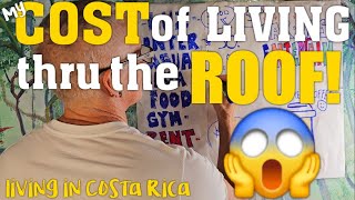 Cost of Living in Costa Rica OUT OF CONTROL? Must See