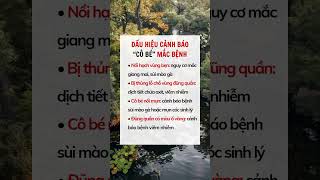 Dấu hiệu cảnh báo "cô bé" mắc bệnh #suckhoe #doisong #baihoccuocsong #xuhuong #reels