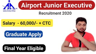 Airport Junior Executive Vacancy 2020 | B.sc/ B.E./ B.tech Eligible | By Ambuj Tripathi