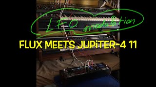 “Flux meets Jupiter-4 11 - LFO Modulation” by Friendly Noise