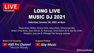 Live Stream DJ Indonesia 2021 By. aby music