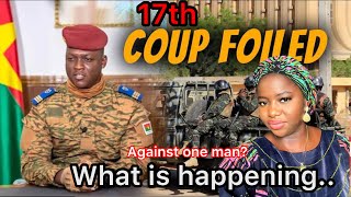 The 17th Coup Against Ibrahim Traore